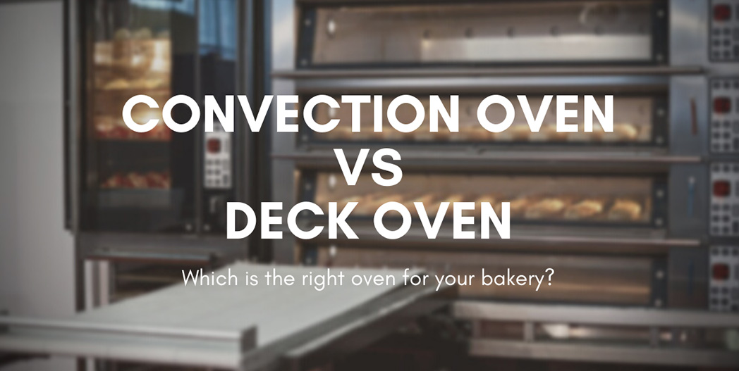 Convection vs. Deck Finding the Right Oven for Your Bakery